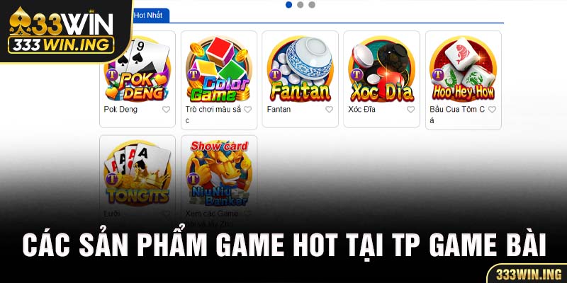 Các sản phẩm game hot tại TP game bài