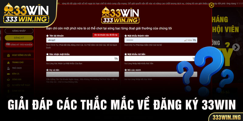 Giải đáp các thắc mắc về đăng ký 33WIN